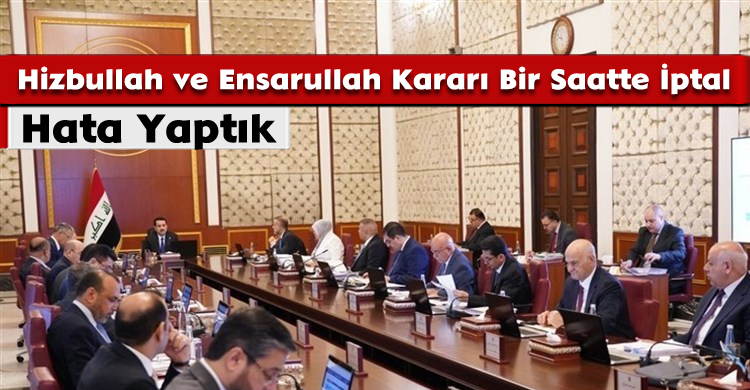 Hizbullah ve Ensarullah Kararı Bir Saatte İptal:Hata Yaptık