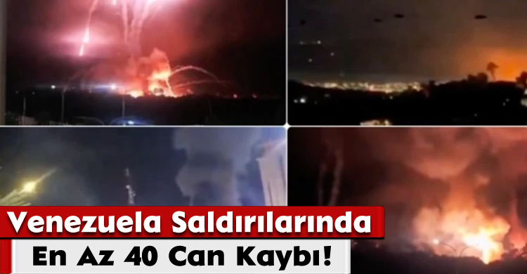Venezuela Saldırılarında En Az 40 Can Kaybı!
