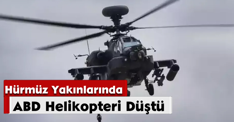 Hürmüz Yakınlarında ABD Helikopteri Düştü