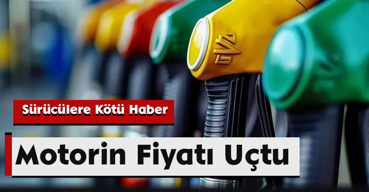 Sürücülere Kötü Haber: Motorin Fiyatı Uçtu