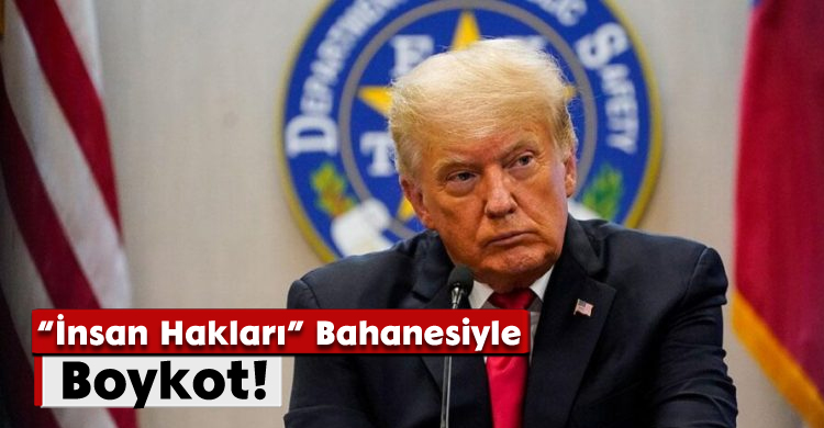 “İnsan Hakları” Bahanesiyle Boykot!