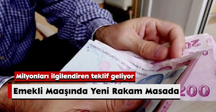 Emekli Maaşında Yeni Rakam Masada