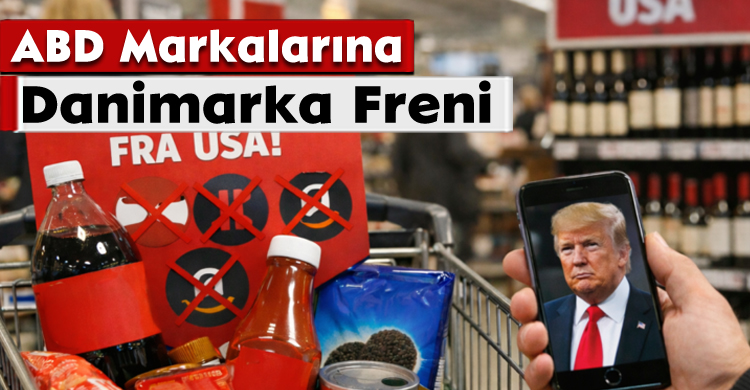 ABD Markalarına Danimarka Freni