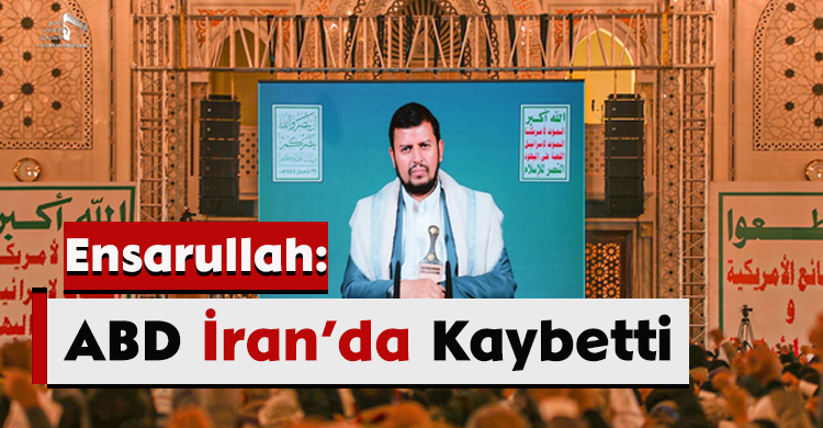 Ensarullah: ABD, İran’da Kaybetti
