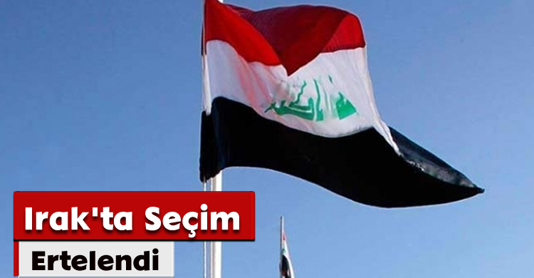 Irak'ta Seçim Ertelendi