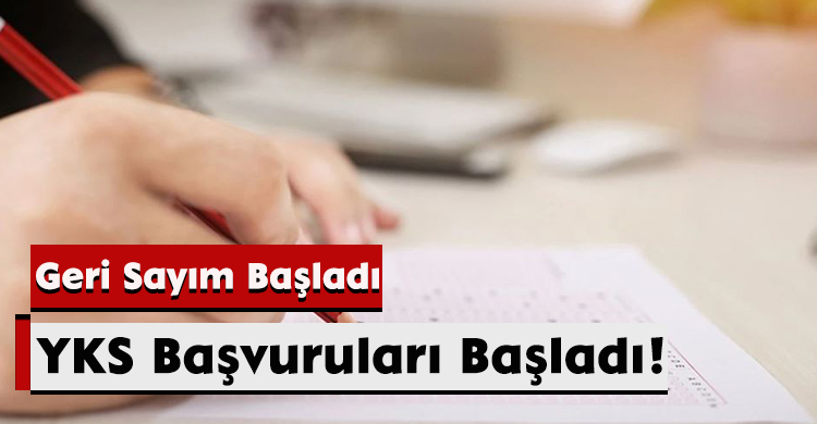 Geri Sayım Başladı: YKS Başvuruları Başladı!