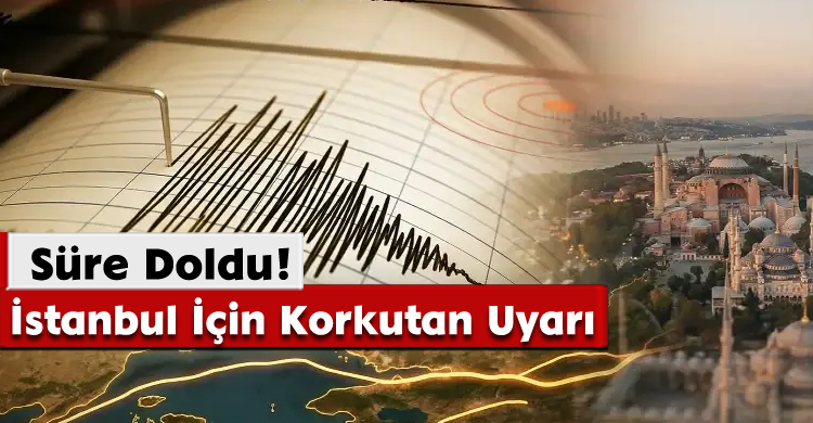 İstanbul İçin Korkutan Uyarı: Süre Doldu!