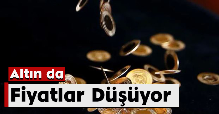 Altın da Fiyatlar Düşüyor