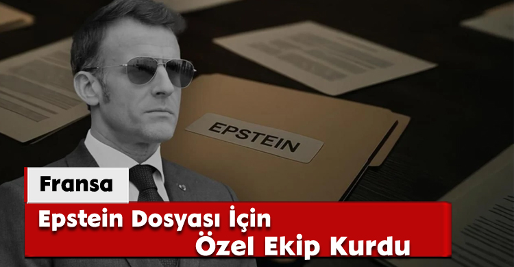 Fransa, Epstein Dosyası İçin Özel Ekip Kurdu