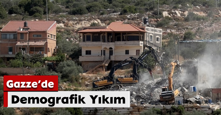 Gazze’de Demografik Yıkım