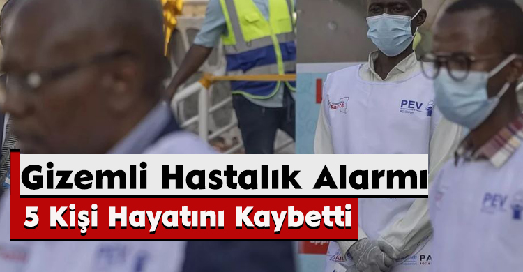 Kongo’da Gizemli Hastalık Alarmı: 5 Kişi Hayatını Kaybetti