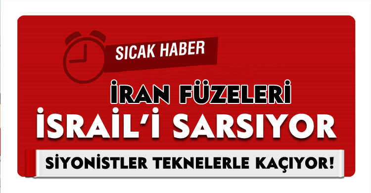 İran Füzeleri İsrail’i Sarsıyor: Siyonistler Teknelerle Kaçıyor!