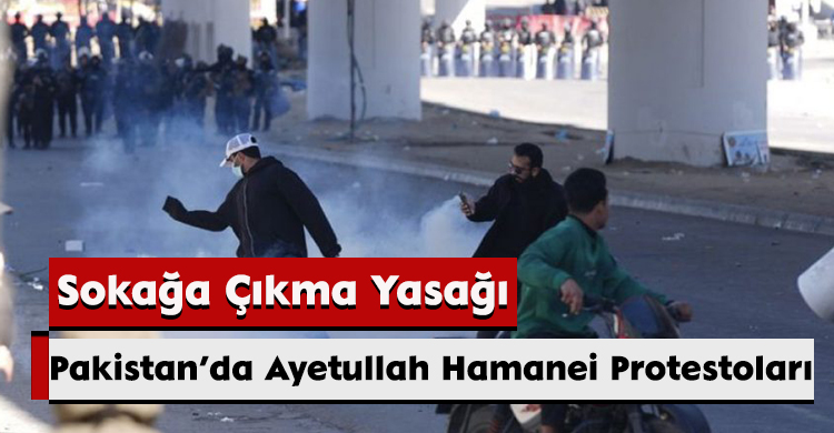 Pakistan’da Ayetullah Hamanei Protestoları: Sokağa Çıkma Yasağı