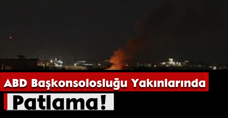 ABD Başkonsolosluğu Yakınlarında Patlama!