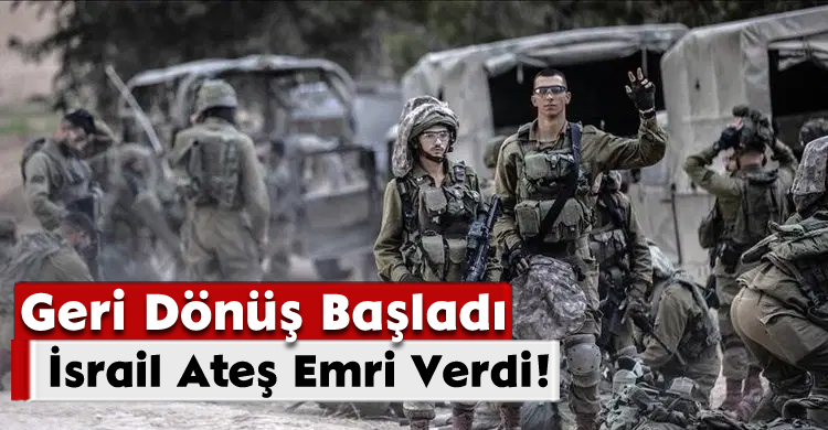 Geri Dönüş Başladı, İsrail Ateş Emri Verd!i