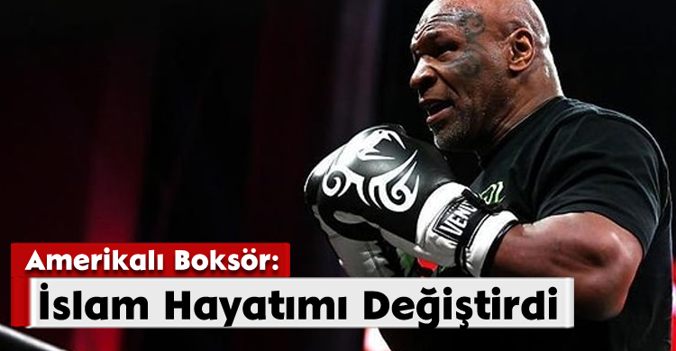 Amerikalı Boksör:İslam Hayatımı Değiştirdi