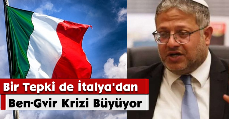 Ben-Gvir Krizi Büyüyor:Bir Tepki de İtalya'dan