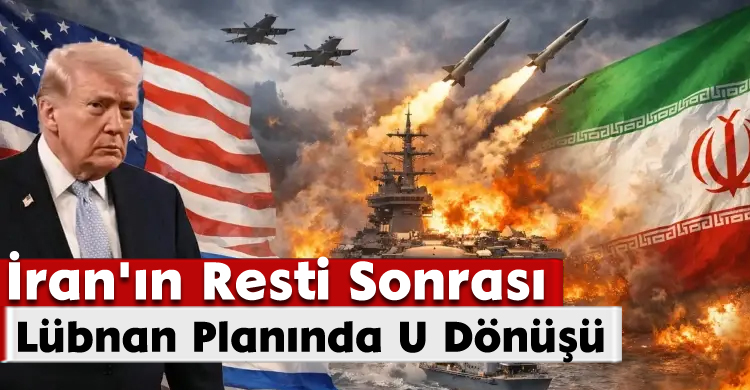 İran'ın Resti Sonrası Lübnan Planında U Dönüşü