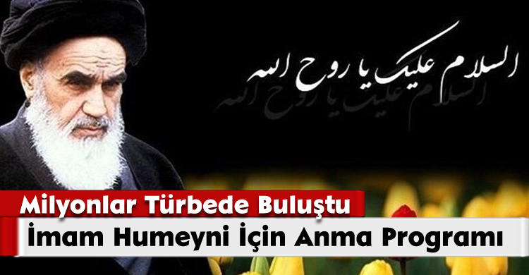 İran’da Devrim Lideri Humeyni İçin Yoğun Katılımlı Anma Töreni