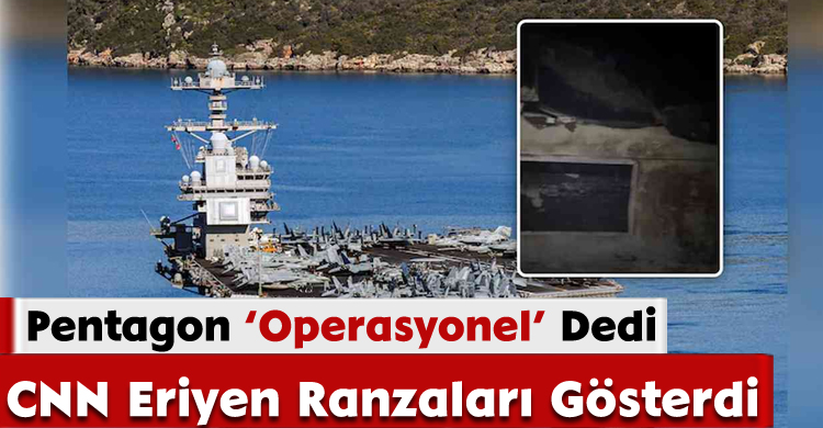 Pentagon ‘Operasyonel’ Dedi, CNN Eriyen Ranzaları Gösterdi
