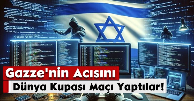 Gazze'nin Acısını Dünya Kupası Maçı Yaptılar!