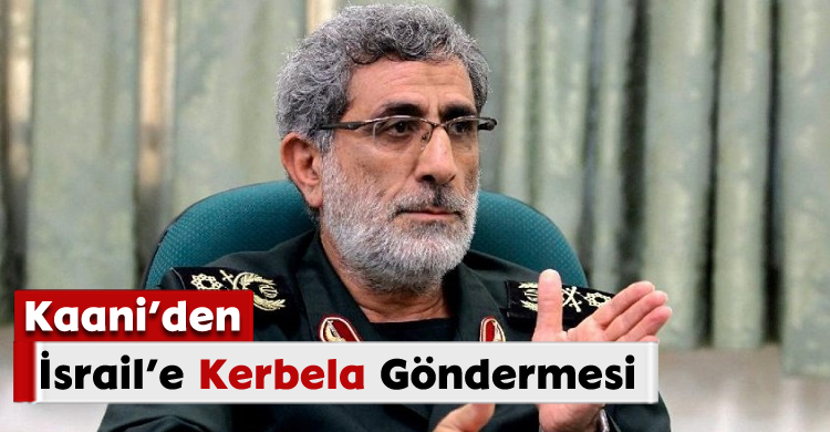 Kaani’den, İsrail’e Kerbela Göndermesi