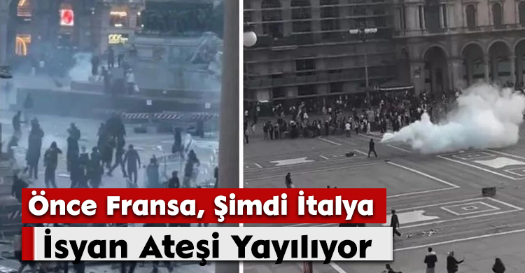 Önce Fransa, Şimdi İtalya: İsyan Ateşi Yayılıyor
