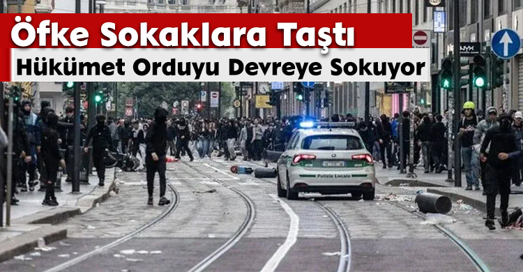 Öfke Sokaklara Taştı: Hükümet Orduyu Devreye Sokuyor